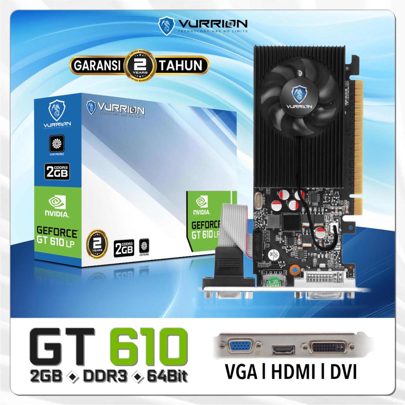 VGA VURRION GT 610 LP 2GB GDDR3 64-Bit 2G - Gambar 2